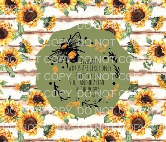 Words are like honey | Sublimation transfer