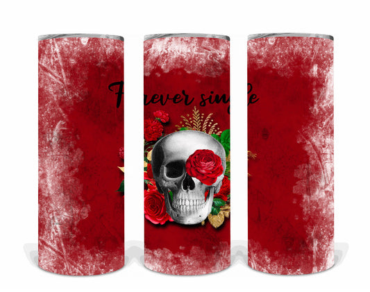 Forever single | Sublimation transfer