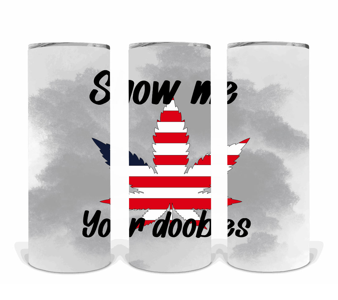 Show me your doobies | Sublimation transfer