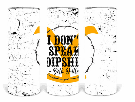 I don't speak dipshit | Sublimation transfer
