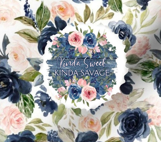 Kinda sweet, kinda savage | Sublimation transfer
