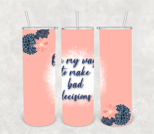 Make bad decisions | Sublimation transfer