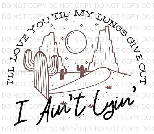 I ain't lyin' | Sublimation transfer