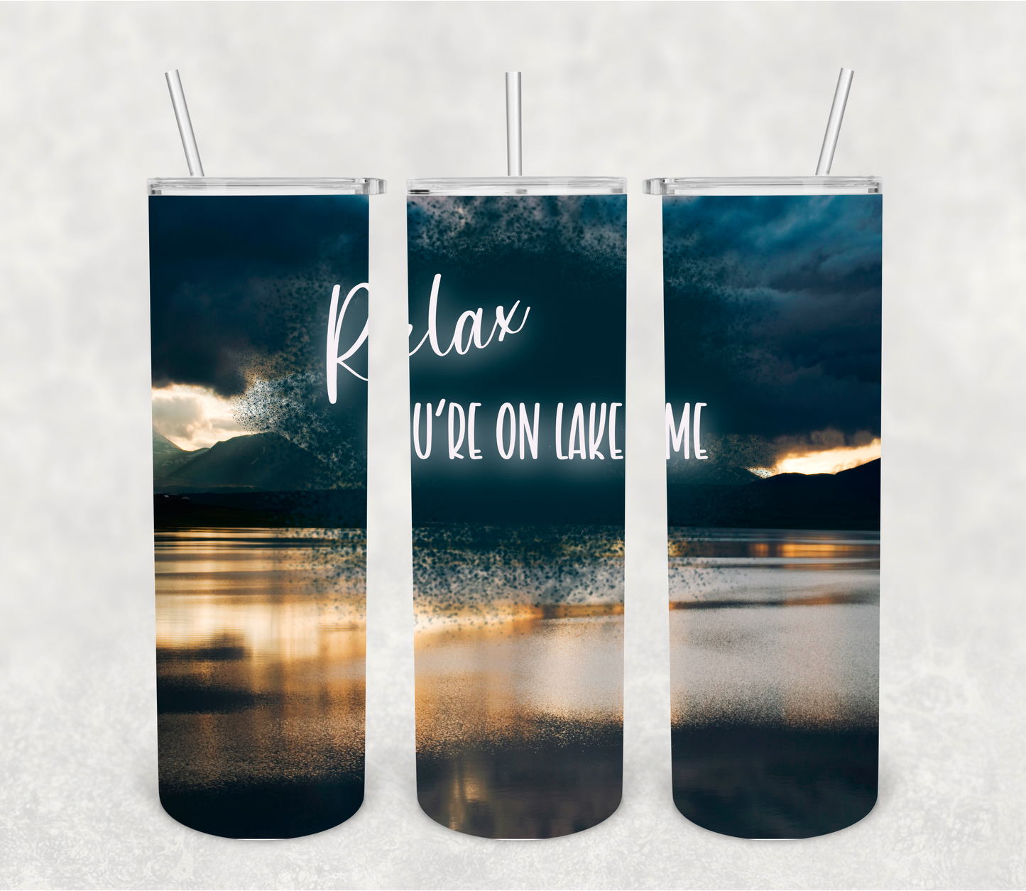 Relax, you're on lake time | Sublimation transfer