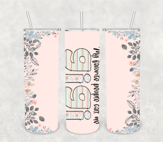 My favorite people call me gigi | Sublimation transfer