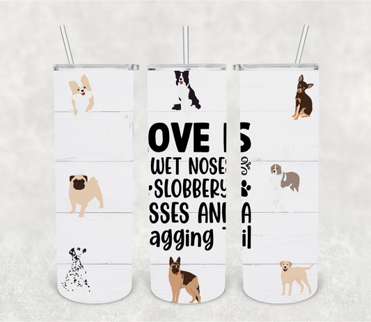 Love is a wet nose | Sublimation transfer