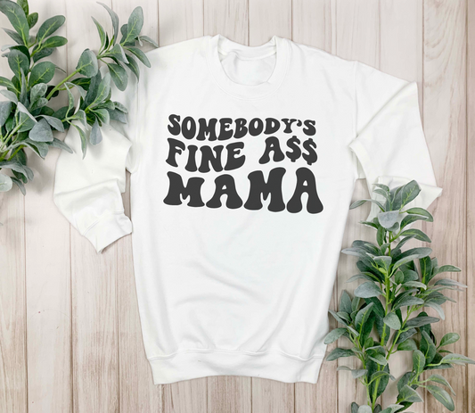Fine ass mama | Sublimation transfer