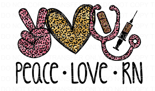 Peace Love RN | Sublimation transfer