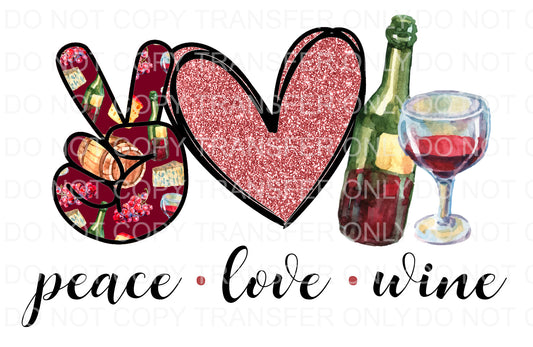 Peace Love Wine | Sublimation transfer