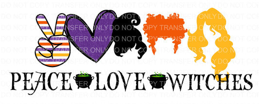Peace Love Witches | Sublimation transfer