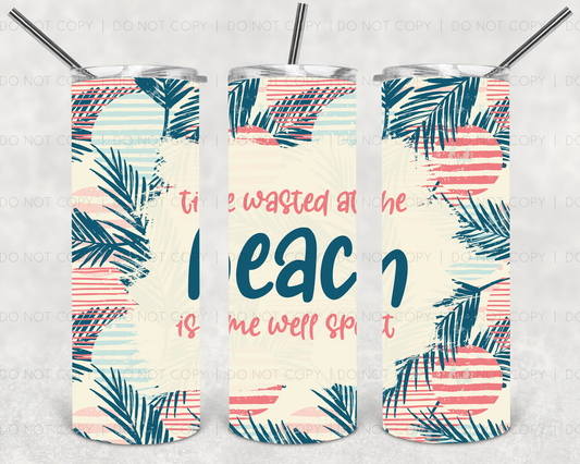 Time wasted at the beach | Sublimation transfer