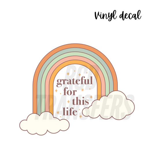 Grateful for this life | Vinyl Decal